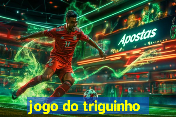 jogo do triguinho